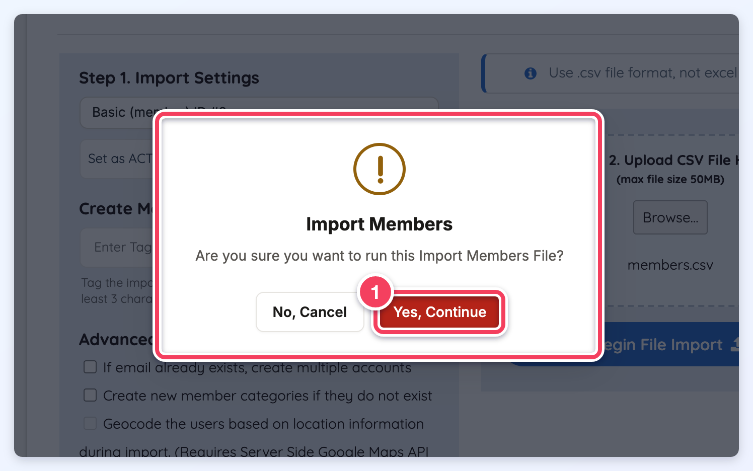 The Import Members confirmation asking Are you sure you want to run this Import Members File?, with Yes, Continue (1).