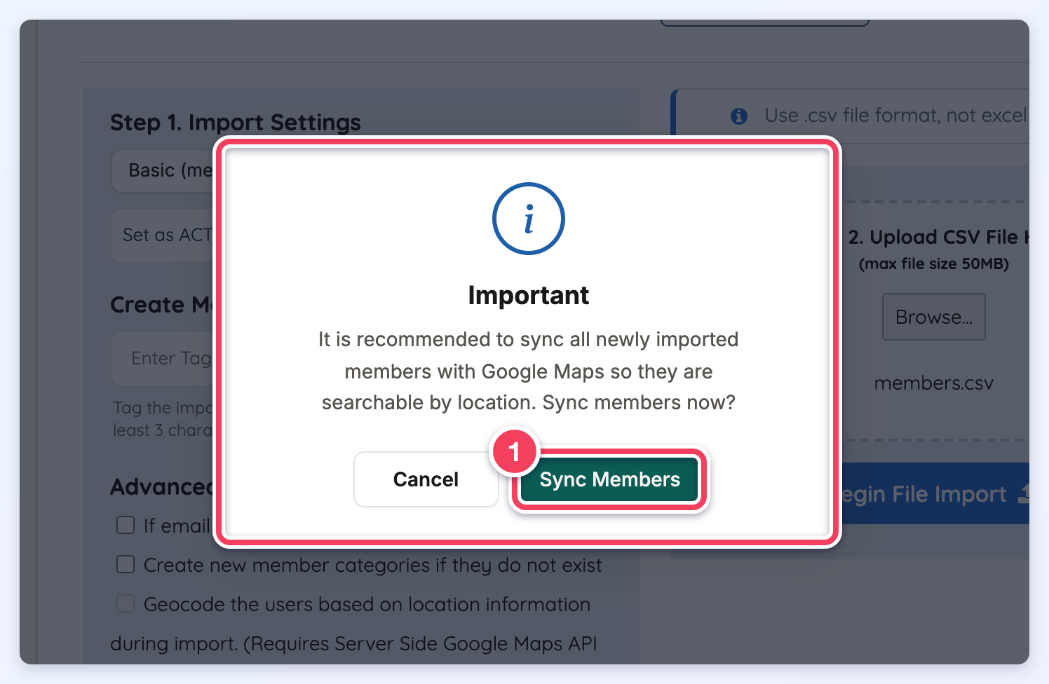 The Important pop-up after an import, recommending a Google Maps sync, with the Sync Members button (1).