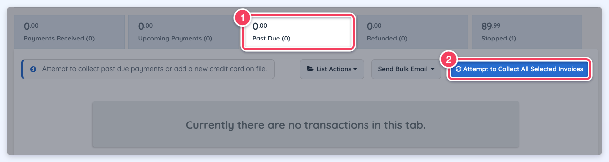 Past Due tab (1) with the Attempt to Collect All Selected Invoices button (2) at the top right.
