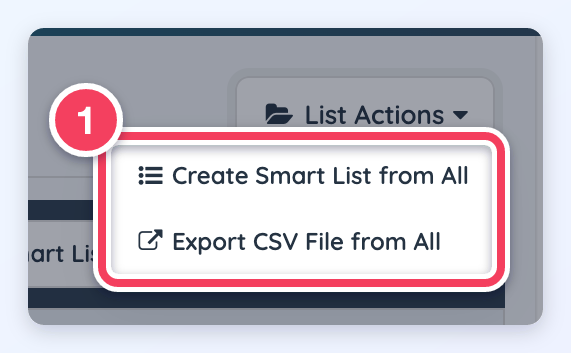 The open List Actions menu showing Create Smart List from All and Export CSV File from All.