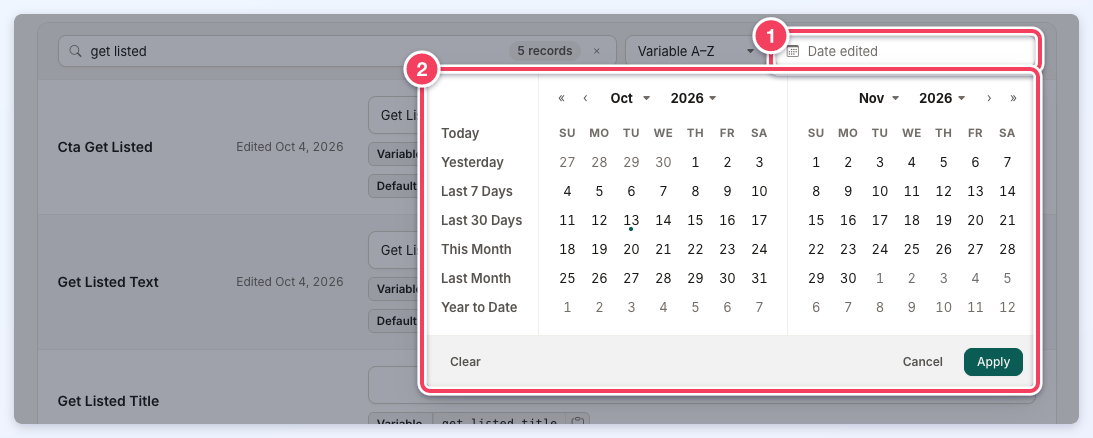 The Date edited field (1) open on its calendar (2) with presets such as Today, Last 7 Days and This Month, and Clear, Cancel and Apply buttons.