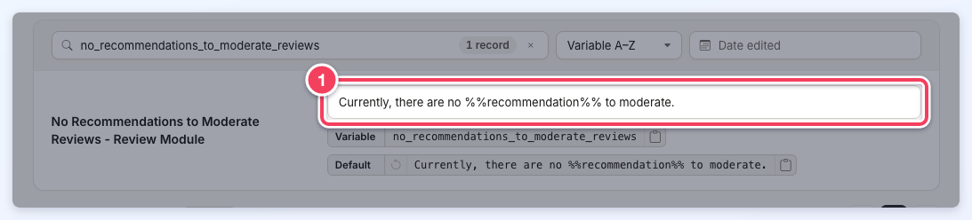 The No Recommendations to Moderate Reviews label, whose text (1) contains %%recommendation%%.
