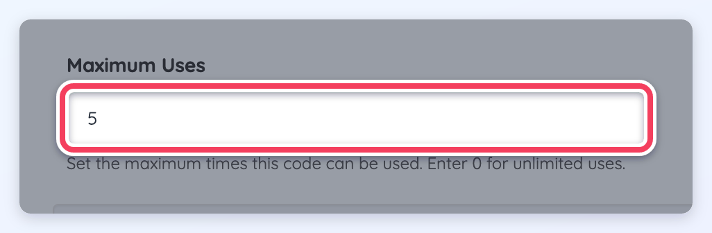 The Maximum Uses field set to 5, with the note to enter 0 for unlimited uses.