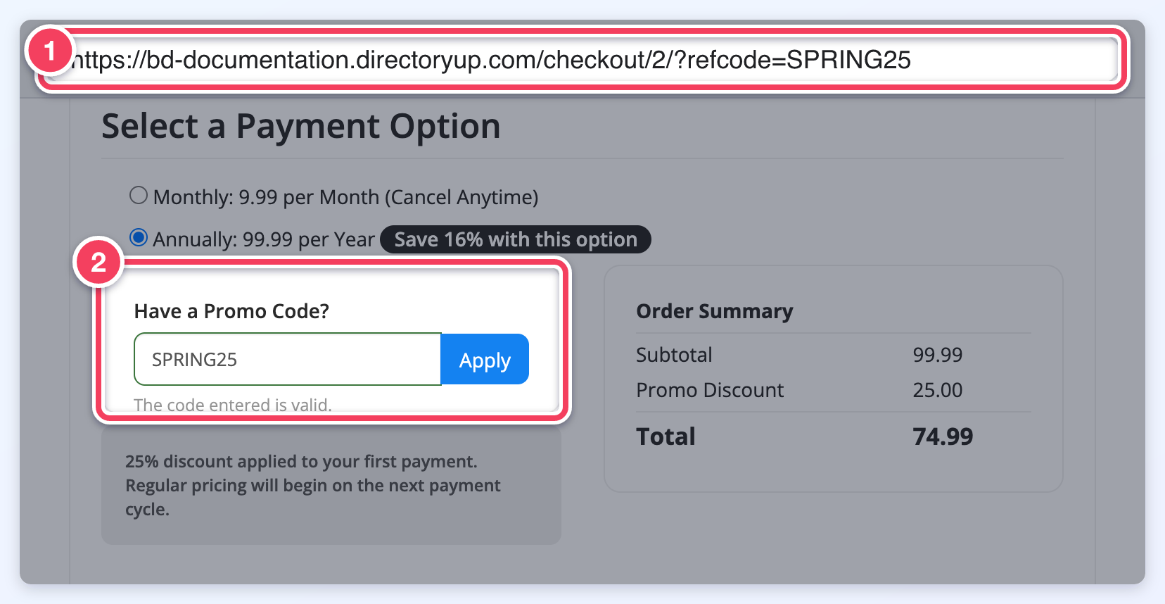 A signup page opened with ?refcode=SPRING25 in the address (1), with SPRING25 already applied in the promo code box (2).