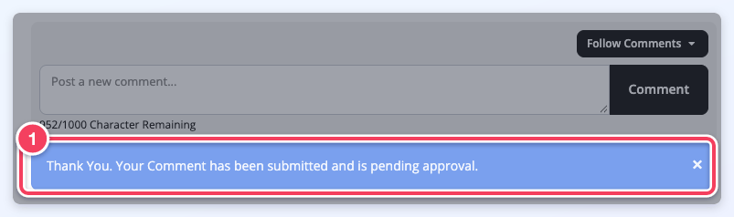 Message shown after submitting a comment on a moderated post: Thank You. Your Comment has been submitted and is pending approval.