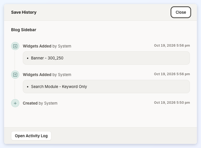 The Save History panel of a sidebar listing when it was created and which widgets were added, with the Open Activity Log button.