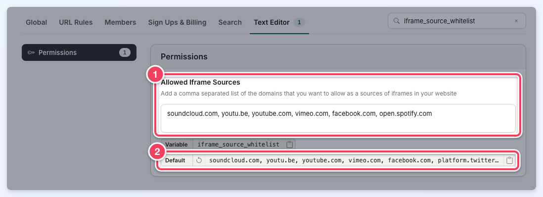 Advanced Settings, Text Editor tab, Permissions section, with the Allowed Iframe Sources list (1) and the Default chip (2) that shows the platform's default sources.