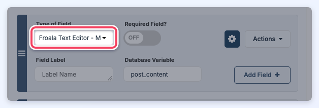 A form field in the Form Manager with its Type of Field dropdown set to a Froala Text Editor version.