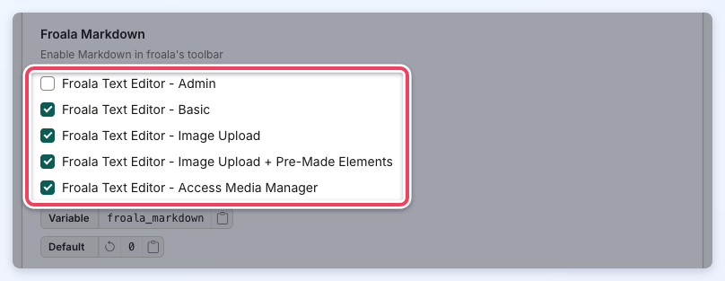 The Froala Markdown setting on the Text Editor tab of Advanced Settings, listing the editors Markdown can be turned on for.