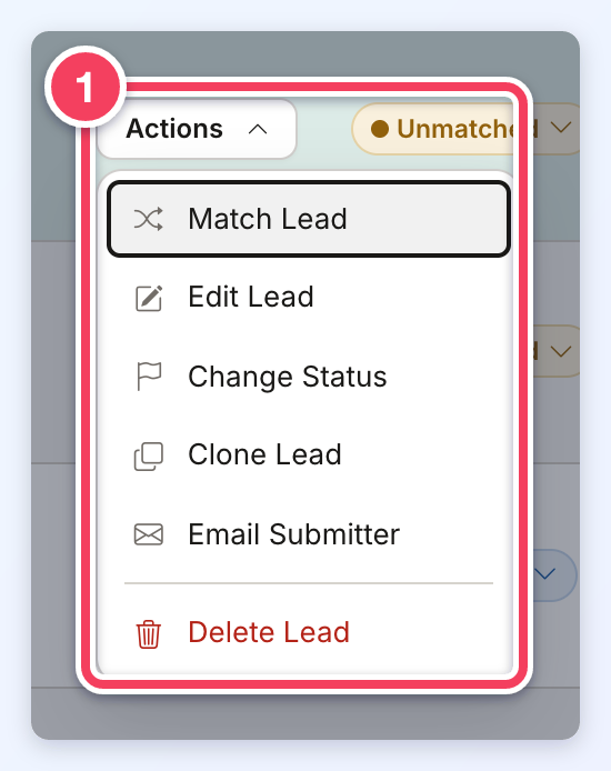 A lead's Actions menu open, showing Match Lead, Edit Lead, Change Status, Clone Lead, Email Submitter and Delete Lead.