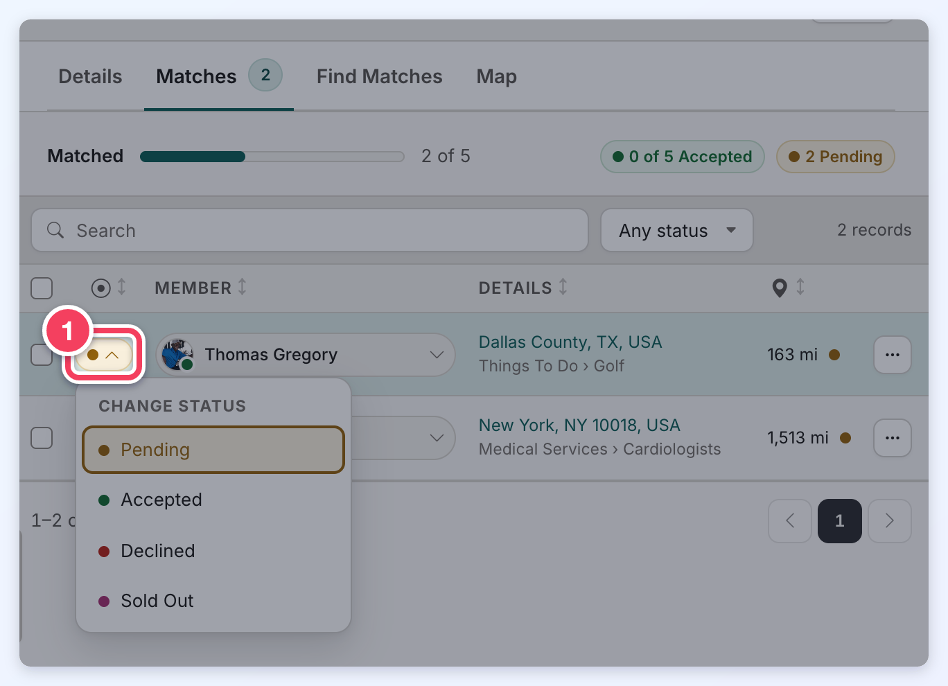 The Matches tab with a match's status button numbered 1 and its Change Status menu open, offering Pending, Accepted, Declined and Sold Out.