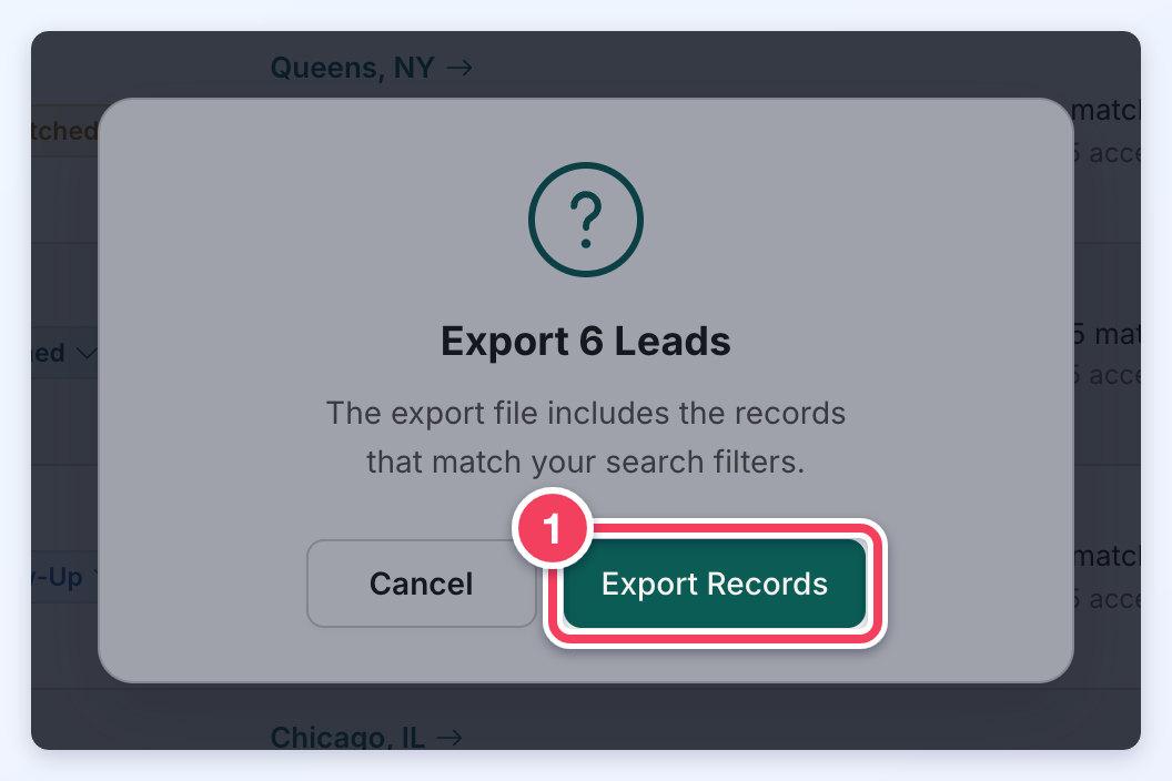 The Export 6 Leads confirmation with the Cancel button and the Export Records button numbered 1.