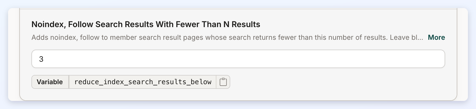 The Noindex, Follow Search Results With Fewer Than N Results setting with the value 3 entered.