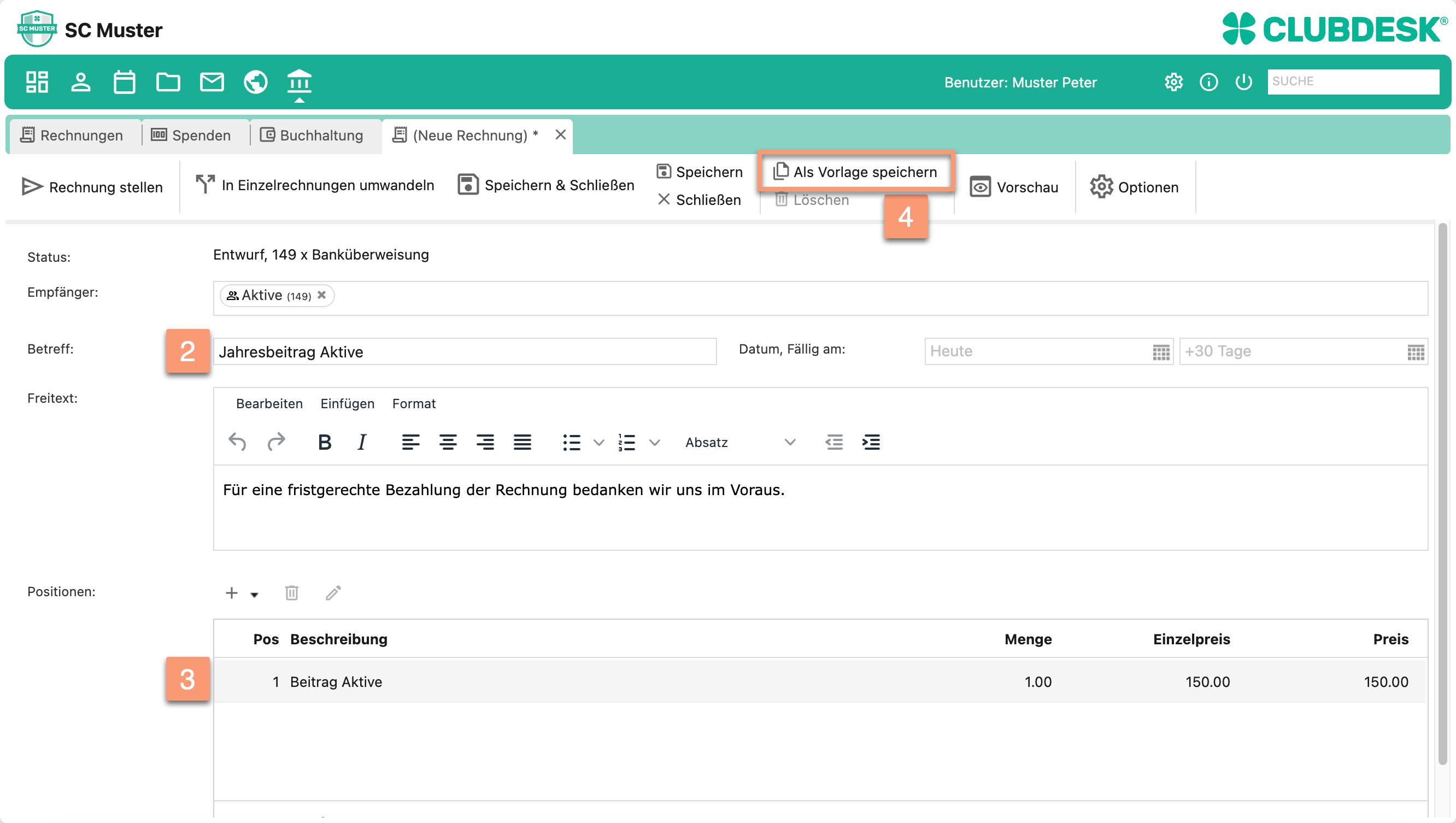 Screenshot des Rechnungsfensters mit nummerierten Markierungen: ② Gruppe "Aktive" im Empfänger-Feld, ③ Position "Beitrag Aktive", ④ Button "Als Vorlage speichern".