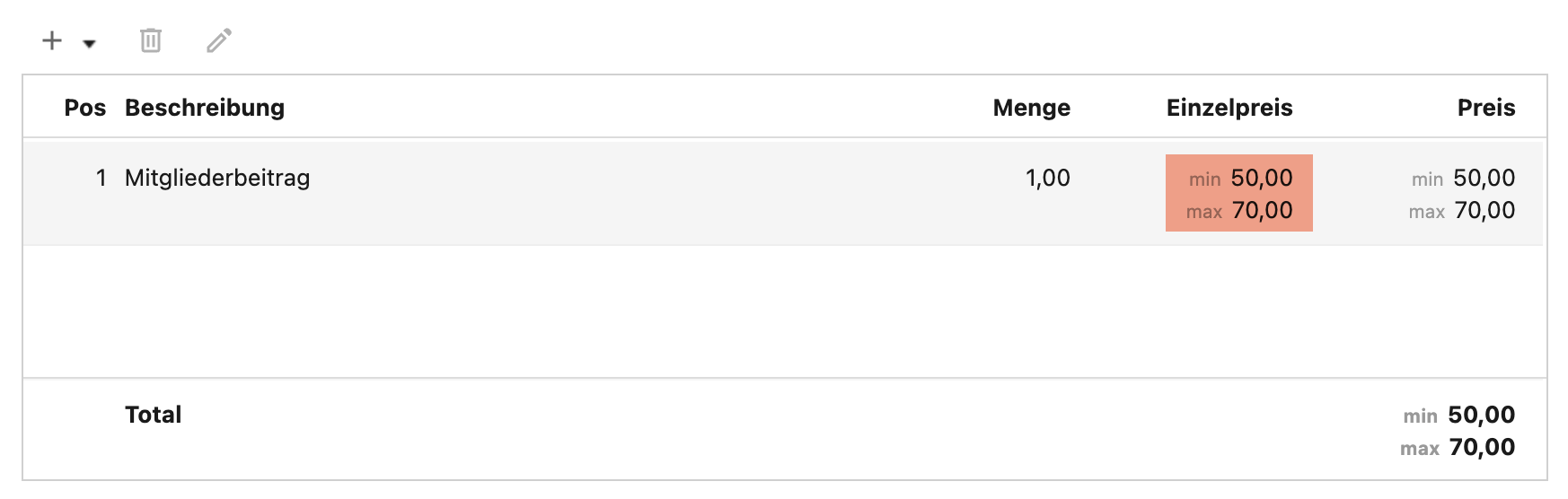 Positionsliste einer Rechnung mit einer Position "Mitgliederbeitrag", bei der Einzelpreis und Preis jeweils als Bereich mit min 50.00 und max 70.00 angezeigt werden, sowie die entsprechende Total-Zeile.