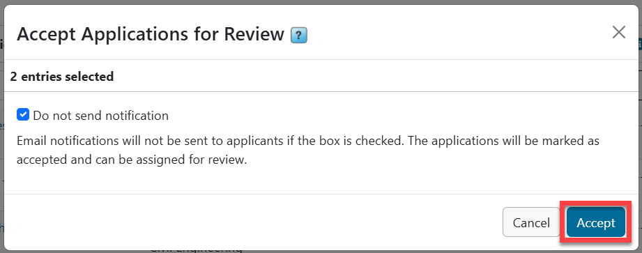 Accept Applications modal with "Do not send notification" check box checked and Accept button outlined in red.