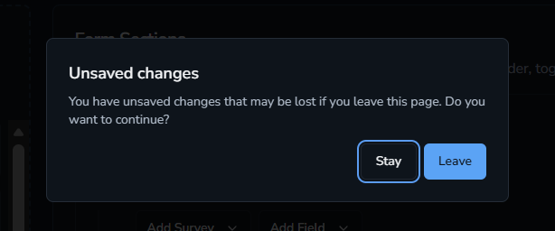 Unsaved changes dialog with Stay and Leave buttons