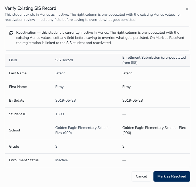 Verify Existing SIS Record modal showing a Reactivation banner for a student marked Inactive in Aeries