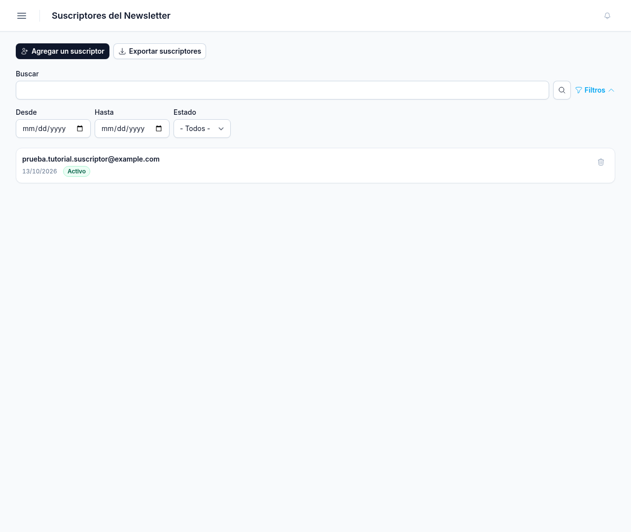 Filtros de suscriptores con Desde, Hasta y Estado