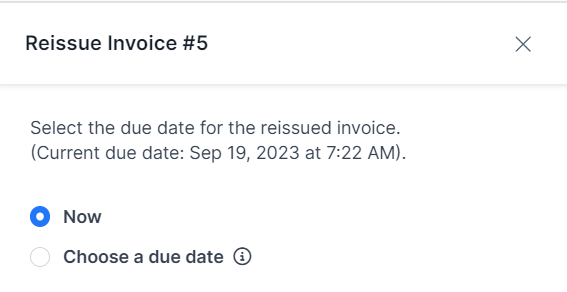 A screenshot showing the option to select a due date for reissuing an invoice in ClickFunnels 2.0, with choices for immediate or future reissue.