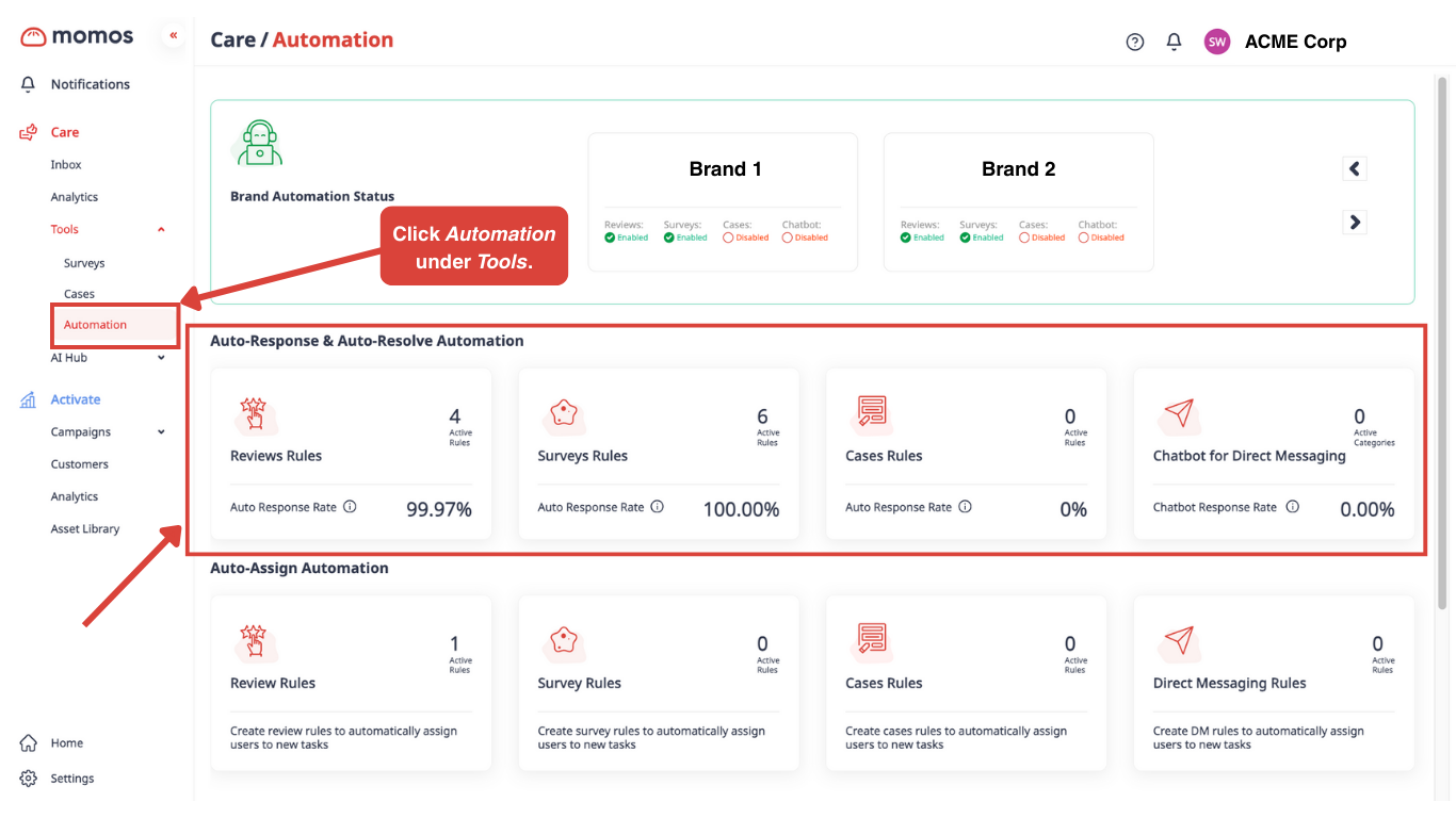 Access to automations is limited to admins. Go to the sidebar, under Care, select Tools, then click Automation.
