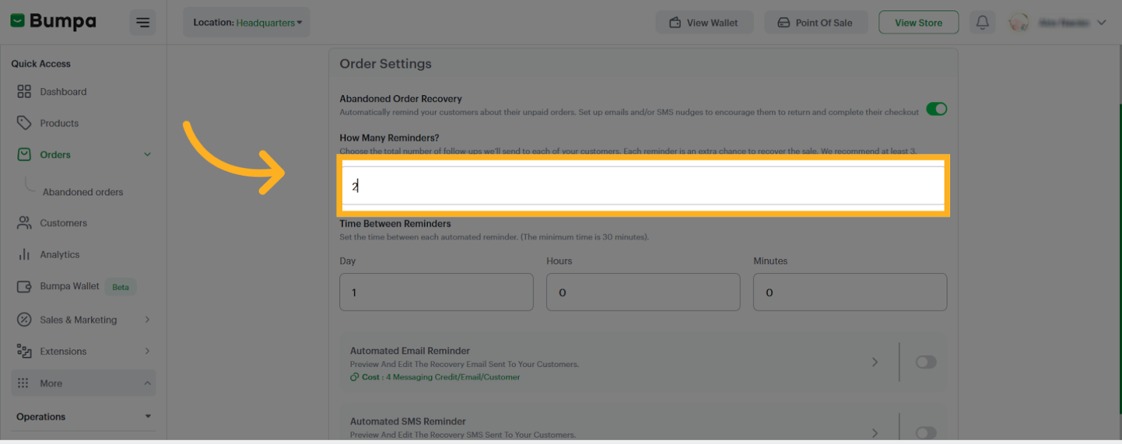 Input how many reminders you would like to send to your customers