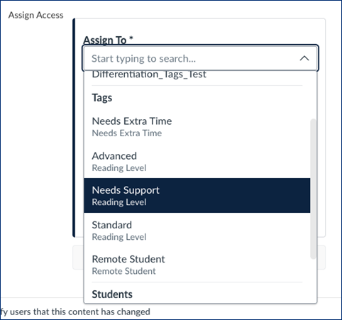 Canvas “Assign To” dropdown menu showing a list of Differentiation Tags including “Needs Extra Time,” “Advanced,” “Needs Support” (highlighted), “Standard,” and “Remote Student,” each grouped by tag set where applicable.