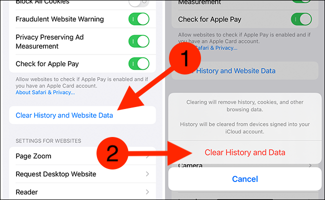 Tap "Clear History and Website Data" from Safari's settings and then select the "Clear History and Data" button