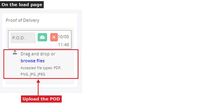 Proof of Delivery section on the load page, where the POD is uploaded