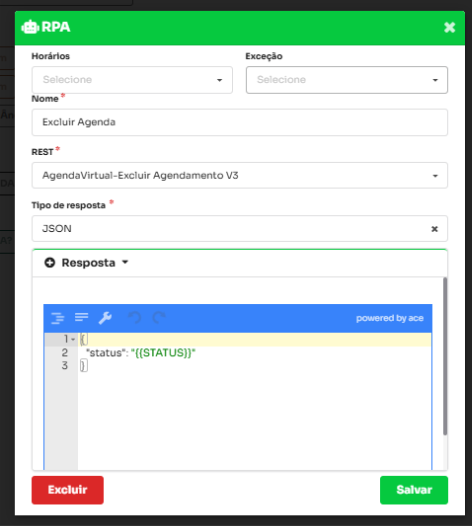 Figura 21 RPA de cancelamento Tela do RPA Excluir Agenda com status associado a STATUS.