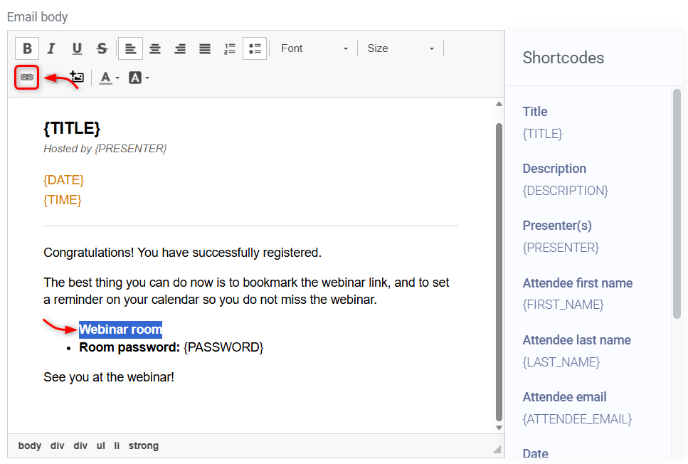 Email editor in WebinarJam highlighting selected text and hyperlinking button