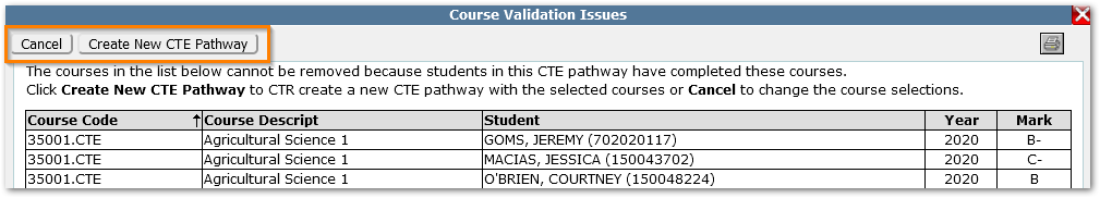 Edit Pathway, if attempting to remove a course, the dialog shown appears listing involved students with Cancel or Create New Pathway buttons highligted. Print list icon appears in upper right.