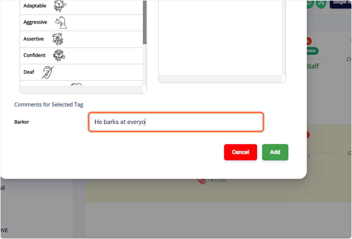 if sant add the comments , eg-"He barks at everyone"