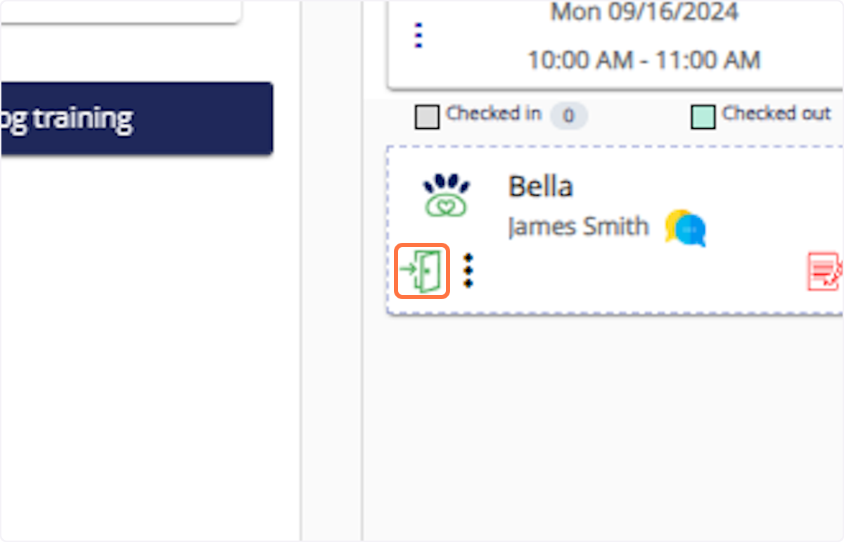 Check on Dog: Select the dog you want to check in. Click on Checkin Image: Click on the check-in icon.
