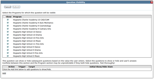 Set Conditional Visibility - Click and select the programs for which the question should show.