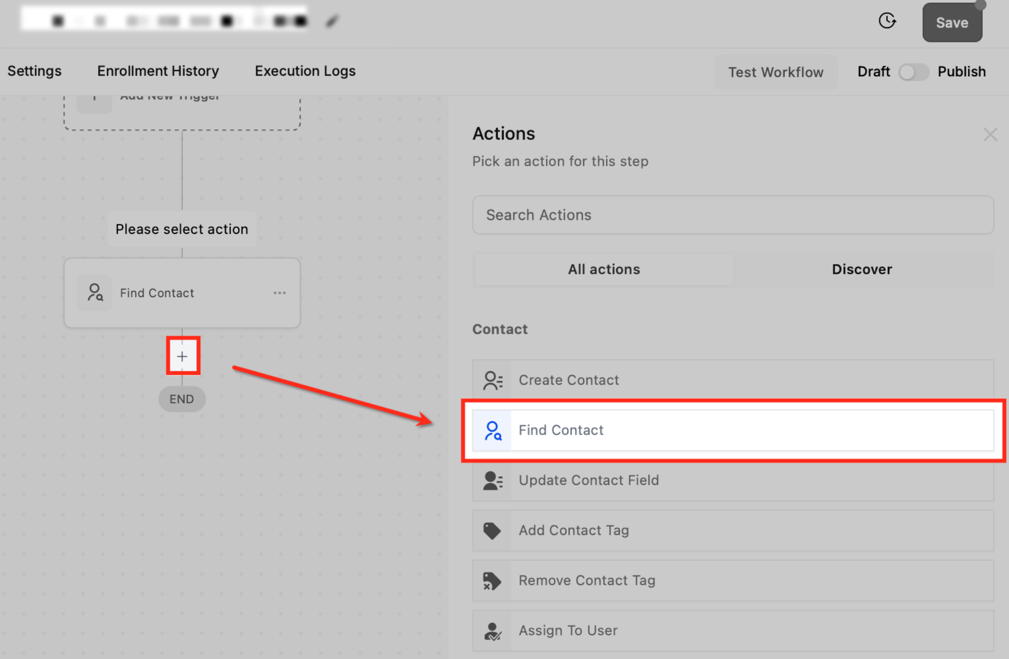Workflow showing Find Contact results for Contact Found and Contact Not Found