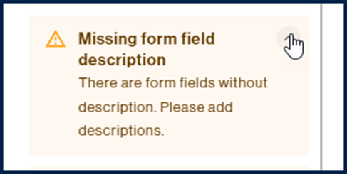Screenshot showing the message, in Clarify Page Elements, indicating that there are form fields without descriptions and asking the user to provide descriptions. 