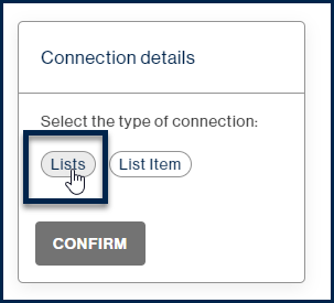 The option for "Lists" is highlighted in the "Connection details" options. 