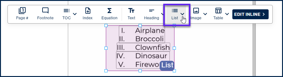 The List container is selected, the toolbar is open, and the List button is highlighted.  Next to the list button, there is the arrow to expand the menu. 