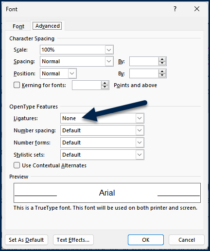 "None" is selected for "Ligatures."