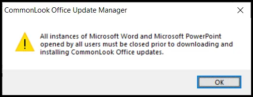 Screenshot of the dialog box asking you to close Word and PowerPoint Products