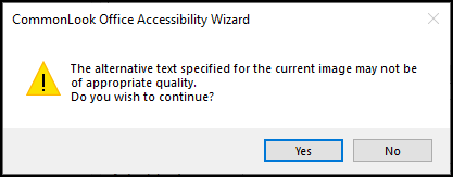 The dialog box warning that the Alt text may not be of sufficient quality. 