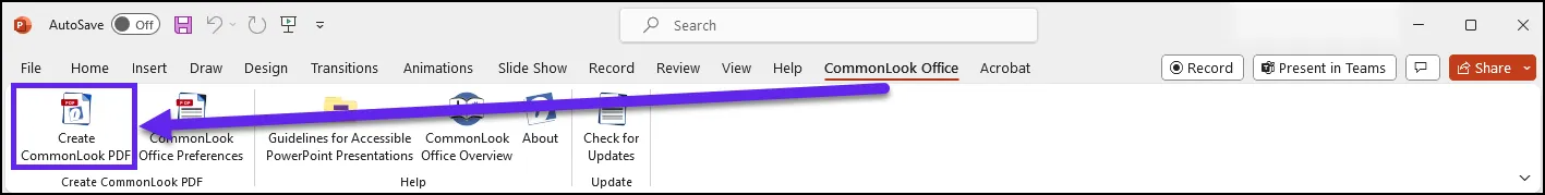 Selecting the Create CommonLook PDF button, highlighted, in the CommonLook Office Ribbon. There is an arrow pointing from the CommonLook Office Tab to the button.