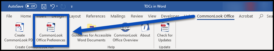The CommonLook Office Preferences button in the ribbon from the CommonLook Office tab. 