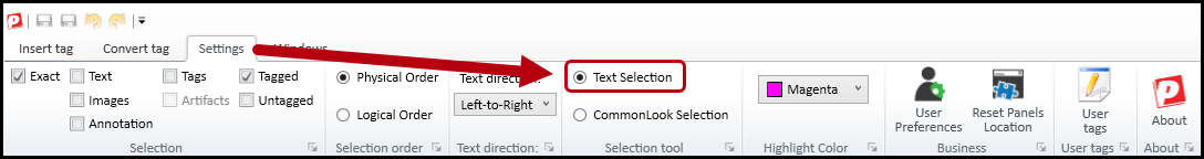 The Text Selection button in the Selection Tool group in the Settings tab on the ribbon.  