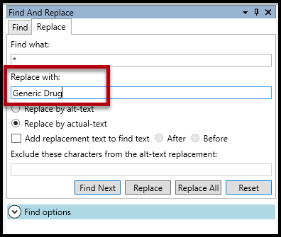 Screenshot of the Find and Replace panel with the text "Generic Drug" entered in the "Replace with" field.  