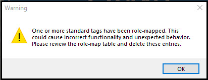 The Warning message indicating that a Standard PDF tag has been role mapped.  The user is directed to review the role map table and delete those entries.  