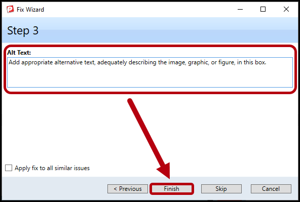 The fix wizard on Step 3 for fixing Figure Tags without Alt text.  The text field to enter alternative text, and the "Finish" button are all highlighted. 