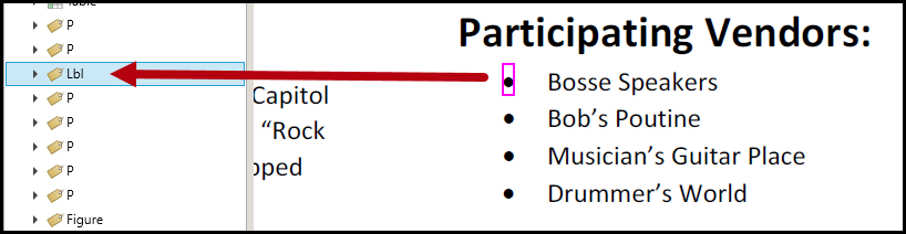 The label tag in the tag tree and the bullet highlighted in the physical view.  