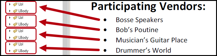 The label and LBody tags for each of the list items.  